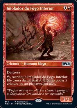 Imolador do Fogo Interior / Heartfire Immolator