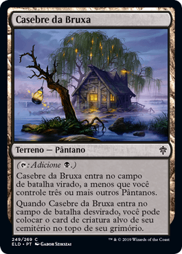 Casebre da Bruxa / Witch