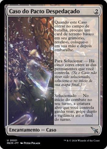 Caso do Pacto Despedaçado / Case of the Shattered Pact