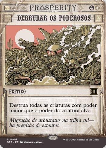 Derrubar os Poderosos / Fell the Mighty