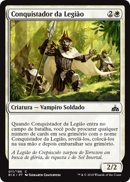 Conquistador da Legião / Legion Conquistador